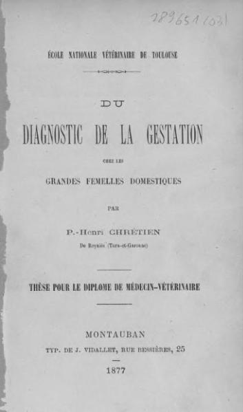 Fichier:Chrétien - Du diagnostic de la gestation chez les grandes femelles domestiques.djvu