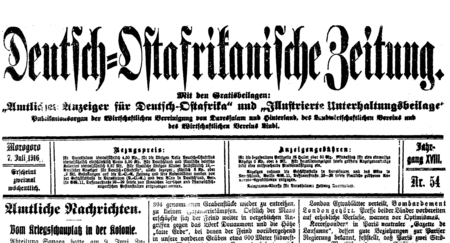 Edition of 7 July 1916, published in Morogoro (Dar es Salaam had already been occupied by British troops) Deutsch-Ostafrikanische Zeitung 1916.png