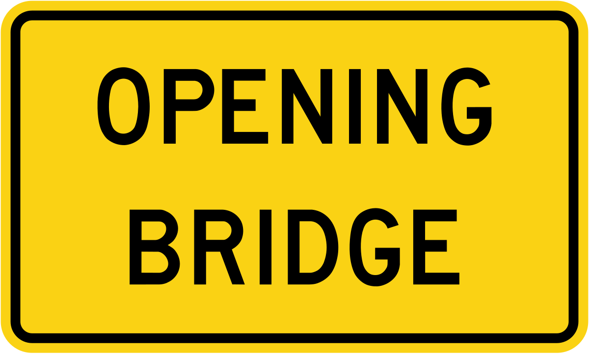 Sign wa. Opening Bridges.