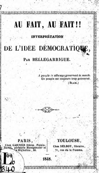 Fichier:Belleguarrigue - Au fait, au fait!! Interprétation de l'idée démocratique, 1848.djvu