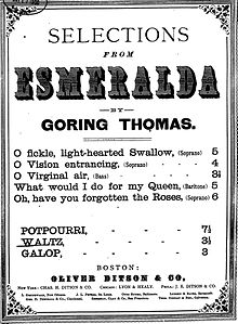 Selections from Esmeralda, sheet music published by Oliver Distson & Co., 1883 Esmeralda by Goring Thomas sheet music.jpg