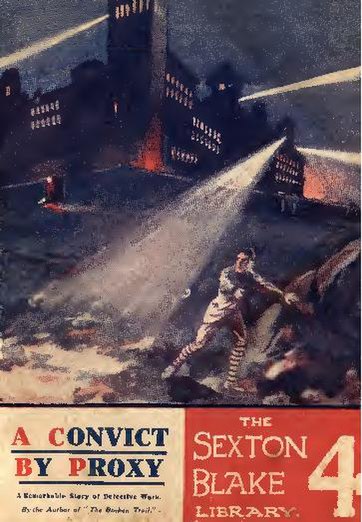 File:The Sexton Blake Library S1 -076 (1919-05) ("A Convict By Proxy") (Bogof39) (IA SextonBlakeLibraryS1076191905Bogof39).pdf