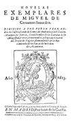 Noveles Exemplares, de Miguel de Cervantes, 1613.