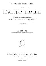 Aulard - Histoire politique de la Révolution française.djvu