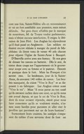 core une fois, Sainte-Hélène alla en reconnaisance et vit un fort semblable aux premiers, mais mieux défendu. Ses gens étant affaiblis par le manque de nourriture, M. de Troyes voulut parlementer, mais n’obtint aucune satisfaction. Il exigea la libération de Jean Péré. Les Anglais lui répondirent qu’il était passé en Angleterre. Les soldats en étaient encore réduits à manger du persil de Macédoine : ils firent vœu de verser 40 sols chacun pour réparer l’église de Sainte-Anne à Beaupré. D’Iberville arrive avec son bateau. Et nos gens de dresser les canons en batterie. Dès le soir, ils tirent deux coups sur l’appartement où le gouverneur soupe avec sa femme et le pasteur. Émeute et panique dans le fort. Mais les Français n’en savent rien. Le lendemain, jour de la Sainte-Anne, ils envoient 140 volées de canon. Les boulets manquent, ils crient « Vive le Roy » et se disposent à en fabriquer. Les Anglais crient aussi « Vive le roi ». Mais « il nous parut au ton cassé qu’ils estoient cachez dans une cave, ce qu’ils nous ont avoué depuis, et que le cri de Vive le Roy, dont ils nous avoient répondu, estoit pour nous faire connoistre qu’ils se vouloient rendre, n’estant assez hardys pour paroistre et aller oter le pavillon qui paroissoit sur un de leurs bastions ». Surmontant leurs craintes, les assiégés s’emparent du tablier d’une servante dont ils font un