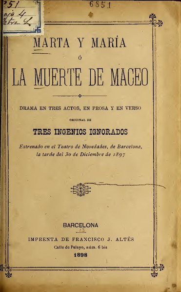 File:Marta y María, o, La muerte de Maceo - drama en tres actos, en prosa y en verso (IA martaymariaolamu3381tres).pdf