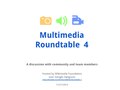 Multimedia Roundtable 4 Slides.pdf