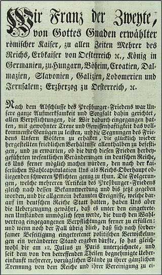 <span class="mw-page-title-main">Dissolution of the Holy Roman Empire</span> 1806 dissolution of the Holy Roman Empire following Francis IIs abdication