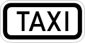Zusatzschild 800 Taxi (zu Zeichen 245) 10 mm breite Lichtkante (300 × 150 mm)