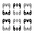 Ambigram Pug Pig Bad Bid - animated.gif