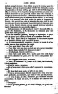 étaient occupés à jouer ; il me fallut un peu de courage pour les déranger, mais je ne pouvais plus retarder ma demande ; aussi, m’approchai-je de mon maître, qui était à côté de Mlle Ingram. Elle se retourna et me regarda dédaigneusement ; ses yeux semblaient demander ce que pouvait vouloir cette vile créature, et lorsque je murmurai tout bas : « Monsieur Rochester ! » elle fit un mouvement comme pour m’ordonner de me retirer. Je me la rappelle à ce moment ; elle était pleine de grâce et frappante de beauté : elle portait une robe de chambre en crêpe bleu de ciel ; une écharpe de gaze également bleue était enlacée dans ses cheveux ; le jeu l’avait animée, et son orgueil irrité ne nuisait en rien à l’expression de ses grandes lignes : « Cette personne a-t-elle besoin de vous ? » demanda Mlle Ingram à M. Rochester, et M. Rochester se retourna pour voir quelle était cette personne. Il fit une curieuse grimace, étrange et équivoque ; il jeta à terre la queue qu’il tenait et sortit de la chambre avec moi. « Eh bien, Jane ? dit-il en s’appuyant le dos contre la porte de la chambre d’étude qu’il venait de fermer. « Je vous demanderai, monsieur, d’avoir la bonté de m’accorder une ou deux semaines de congé. — Pour quoi faire ? Pour aller où ? — Pour aller voir une dame malade qui m’a envoyé chercher. — Quelle dame malade ? Où demeure-t-elle ? — À Gateshead, dans le comté de… — Mais c’est à cent milles d’ici ; quelle peut être cette dame qui envoie chercher les gens pour les voir à une pareille distance ? — Elle s’appelle Mme Reed, monsieur. — Reed, de Gateshead ? Il y avait un M. Reed, de Gateshead ; il était magistrat. — C’est sa veuve, monsieur. — Et qu’avez-vous à faire avec elle ? comment la connaissez-vous ? — M. Reed était mon oncle, le frère de ma mère. — Vous ne m’avez jamais dit cela auparavant ; vous avez toujours prétendu, au contraire, que vous n’aviez pas de parents. — Je n’en ai pas, en effet, monsieur, qui veuillent bien me reconnaître ; M. Reed est mort, et sa femme m’a chassée loin d’elle. — Pourquoi ? — Parce qu’étant pauvre, je lui étais à charge, et qu’elle me détestait.