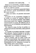 Debout sur les barricades, un fusil à la main, Adolphe Nourrit chanta la Marseillaise et dirigea au feu ses auditeurs enivrés. Le nombre des combattants augmentait chaque jour. Plusieurs grands manufacturiers avaient dit à leurs ouvriers : « Allez vous battre ; vos journées vous seront payées ! » La bataille eut des proportions énormes ; le 28 juillet, on prenait et reprenait l’Hôtel de Ville ; le 29, les insurgés parisiens, déjà maîtres d’une bonne moitié de la capitale, s’emparaient successivement du Louvre, des Tuileries et de la caserne de la rue de Babylone, dans le faubourg Saint-Germain. Les coups de canon, les feux de peloton ne cessaient qu’à de rares intervalles, même pendant la nuit. Le 30 juillet, la révolution était faite ; le peuple était victorieux ; Charles X tombait de son trône. Tout Paris se métamorphosait ; on eût dit un changement à vue, — décors et costumes. Plus de Suisses, plus de garde royale : les troupes s’évanouissaient. Dans plusieurs casernes et sur quelques places, des soldats de la ligne fraternisaient avec les vainqueurs, la crosse en l’air d’abord, puis le verre en main. Mon oncle me conduisit, à travers les