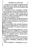 Les Souvenirs d’un hugolâtre touchent un peu à tout, même à la vie intime. Si petit qu’on soit, durant une époque, on se trouve forcément mêlé à l’action générale. Personne ne le niera : en politique, en littérature, en sciences et en arts, la génération de 1830, comprenant tous les Français vivants dans ce temps, ou à peu près, a fait majestueusement son œuvre, depuis le commencement de ce siècle jusque dans sa dernière moitié. Elle est représentée par une pléiade d’hommes supérieurs, qui n’ont pas tous été remplacés, ou dont les travaux ont frayé la route à leurs dignes successeurs. Ce qui caractérise cette génération puissante, c’est d’abord l’enthousiasme ; c’est ensuite l’ardeur des sentiments ; c’est enfin la passion persévérante. Ces moteurs sont indispensables pour aviver le progrès, tandis que l’indifférence, le scepticisme et la froideur ne peuvent rien créer que d’éphémère, en admettant qu’ils ne perdent pas le terrain précédemment gagné. La génération de 1830 a montré presque toutes les audaces ; elle a tenté tous les essais religieux ou sociaux, scientifiques, artistiques ou littéraires. Née au lendemain de l’effondrement du