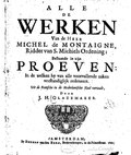 Miniatuur voor Bestand:De Proeven van Michel de Montaigne, Vooraf (Vert. Glazemaker, (1692).pdf