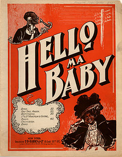 Hello! Ma Baby 1899 song by Joseph E. Howard and Ida Emerson