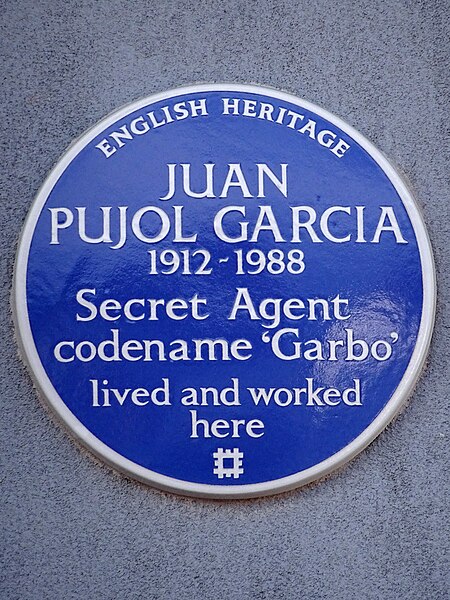 File:Juan Pujol Garcia 1912-1988 Secret Agent codename ‘Garbo’ lived and worked here.jpg