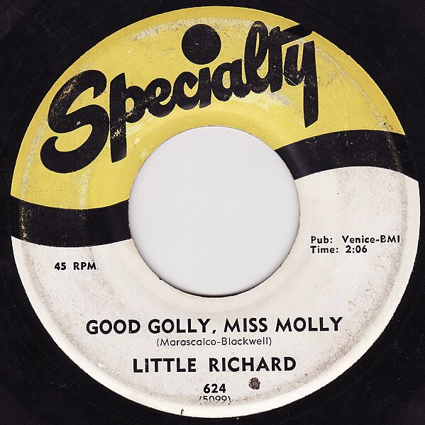 "Good Golly, Miss Molly", 45 rpm recording on Specialty Records