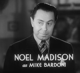 Noel Madison American actor (1897–1975)