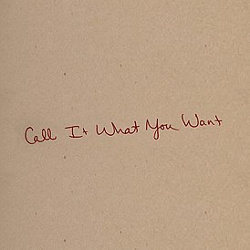 Обложка сингла Тейлор Свифт «Call It What You Want» (2017)