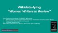 November 2019, "Wikidata-fying, Women Writers in Review", WikiConference North America, MIT, Boston