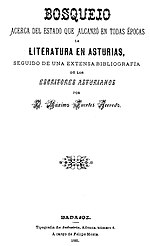 Miniatura para Bosquejo acerca del estado que alcanzó en todas épocas la literatura en Asturias