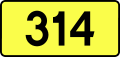 English: Sign of DW 314 with oficial font Drogowskaz and adequate dimensions.