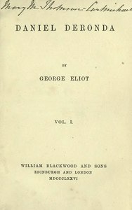 Eliot - Daniel Deronda, vol. I, 1876.djvu