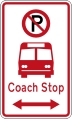 (R6-72.2) No Parking: Coach Stop (on both sides of this sign)