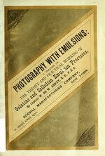 Thumbnail for File:Photography with emulsions- a treatise on the theory and practical working of gelatine and collodion emulsion processes (IA photographywithe00abne 0).pdf