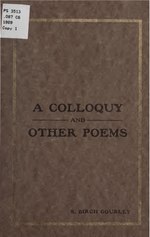 Миниатюра для Файл:A colloquy, and other poems (IA colloquyotherpoe00gour).pdf