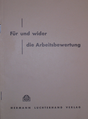 Für und wider die Arbeitsbewertung, Herbert Maucher