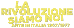 Hình thu nhỏ cho Tập tin:La Rivoluzione Siamo Noi Arte in Italia 1967-1977 Logo.png