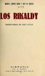 Миниатюра для Файл:Los Rikaldy - tragicomedia en tres actos (IA losrikaldytragic3043lina).pdf