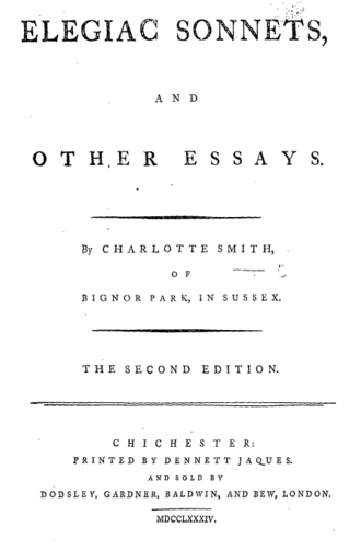 Smith signed herself "Charlotte Smith of Bignor Park" on the title page of Elegiac Sonnets, claiming the role of gentlewoman. SmithElegiacSonnetsTitle.png