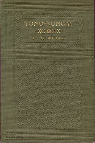 <i>Tono-Bungay</i> 1909 novel by H. G. Wells