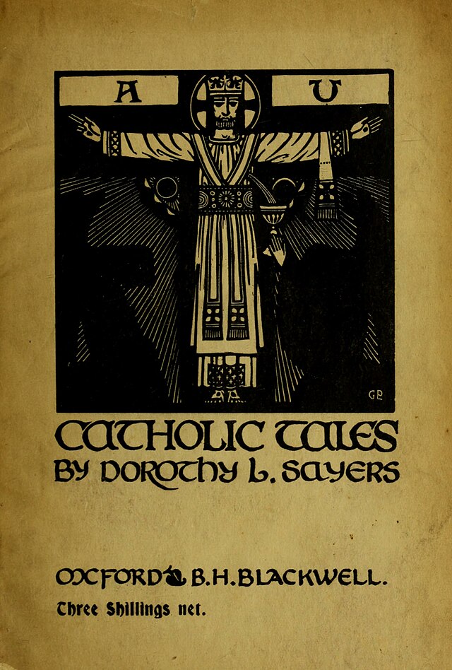 La portada del llibre per a la primera edició. Una imatge estilitzada d'un Crist crucificat està envoltat del nom del llibre i l'autor. Portada de "Catholic Tales and Christian Songs", 1918