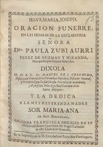 Thumbnail for File:Oracion funebre en las honras de ... Dña. Paula Zubi Aurri Perez de Guzman y Miranda ... (IA A11313013).pdf