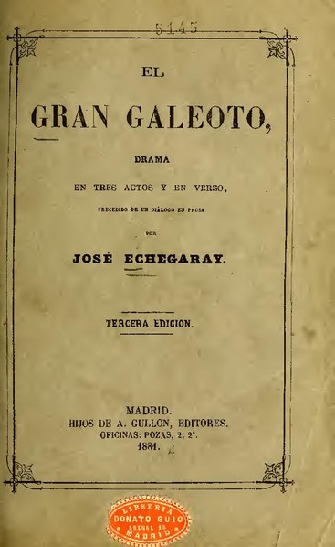 File:El gran galeoto - drama en tres actos y en verso, precedido de un diálogo en prosa (IA elgrangaleotodra1524eche).pdf