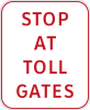 Stop at Toll Gates