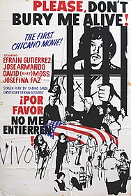 Please, Don't Bury Me Alive! (1976) film poster, widely considered the first full-length Chicano film. Please, Don't Bury Me Alive! (1976 film poster).jpg