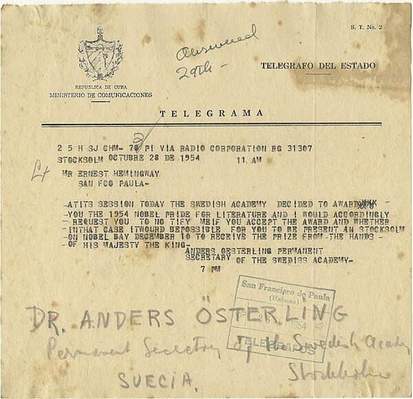 Hemingway's telegram in 1954 (the academy has alternately used for Literature and in Literature over the years, the latter becoming the norm today)