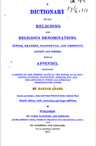 <span class="mw-page-title-main">A Dictionary of All Religions and Religious Denominations</span> 1817 book by Hannah Adams