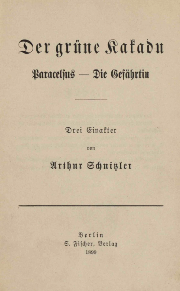 File:Arthur Schnitzler Der grüne Kakadu – Paracelus – Die Gefährtin.png
