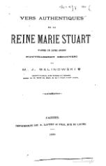 Marie Stuart, Vers authentiques de la reine Marie Stuart, 1884    