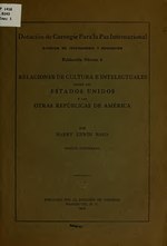 Миниатюра для Файл:Relaciones de cultura e intelectuales entre los Estados Unidos y las otras repúblicas de América (IA relacionesdecult00bard).pdf