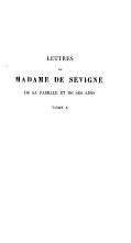 LETTRES DE MADAME DE SÉVIGNÉ DE SA FAMILLE ET DE SES AMIS TOME X