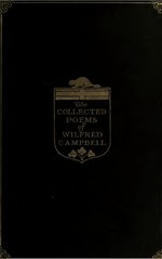 Миниатюра для Файл:The poems of Wilfred Campbell (IA poemsofwilfredca00camprich).pdf