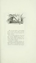 « Mes souvenirs intimes » ont été publiés pour la première fois en 1887, en tête du premier volume de la Correspondance de Gustave Flaubert. Dès cette époque, mon désir était de les faire paraître isolément en un petit volume de forme soignée et élégante que je voulais déposer comme une couronne sur une tombe chère et vénérée. L’aimable et intelligent concours de M. Ferroud me permet aujourd’hui de réaliser ce désir. Je suis heureuse de lui en exprimer ma reconnaissance qui sera