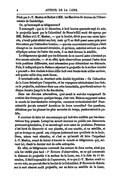 Long’s-Peak par J.-T. Maston et Belfast à MM. les membres du bureau de l’Observatoire de Cambridge. Or, qu’annonçait ce télégramme ? Il annonçait : que le 11 décembre, à huit heures quarante-sept du soir, le projectile lancé par la Columbiad de Stone’s-Hill avait été aperçu par MM. Belfast et J.-T. Maston, — que le boulet, dévié pour une cause ignorée, n’avait point atteint son but, mais qu’il en était passé assez près pour être retenu par l’attraction lunaire ; — que son mouvement rectiligne s’était changé en un mouvement circulaire, et qu’alors, entraîné suivant un orbe elliptique autour de l’astre des nuits, il en était devenu le satellite. Le télégramme ajoutait que les éléments de ce nouvel astre n’avaient pu être encore calculés ; — et en effet, trois observations prenant l’astre dans trois positions différentes, sont nécessaires pour déterminer ces éléments. Puis, il indiquait que la distance séparant le projectile de la surface lunaire « pouvait » être évaluée à deux mille huit cent trente-trois milles environ, soit quatre mille cinq cents lieues. Il terminait enfin en émettant cette double hypothèse : Ou l’attraction de la Lune finirait par l’emporter, et les voyageurs atteindraient leur but ; ou le projectile, maintenu dans un orbe immutable, graviterait autour du disque lunaire jusqu’à la fin des siècles. Dans ces diverses alternatives, quel serait le sort des voyageurs ? Ils avaient des vivres pour quelque temps, c’est vrai. Mais en supposant même le succès de leur téméraire entreprise, comment reviendraient-ils ? Pourraient-ils jamais revenir ? Aurait-on de leurs nouvelles ? Ces questions, débattues par les plumes les plus savantes du temps, passionnèrent le public. Il convient de faire ici une remarque qui doit être méditée par les observateurs trop pressés. Lorsqu’un savant annonce au public une découverte purement spéculative, il ne saurait agir avec assez de prudence. Personne n’est forcé de découvrir ni une planète, ni une comète, ni un satellite, et qui se trompe en pareil cas, s’expose justement aux quolibets de la foule. Donc, mieux vaut attendre, et c’est ce qu’aurait dû faire l’impatient J.-T. Maston, avant de lancer à travers le monde ce télégramme qui, suivant lui, disait le dernier mot de cette entreprise. En effet, ce télégramme contenait des erreurs de deux sortes, ainsi que cela fut vérifié plus tard : 1o Erreurs d’observation, en ce qui concernait la distance du projectile à la surface de la Lune, car, à la date du 11 décembre, il était impossible de l’apercevoir, et ce que J.-T. Maston avait vu ou cru voir, ne pouvait être le boulet de la Columbiad. 2o Erreurs de théorie sur le sort réservé audit projectile, car en faire un satellite de la Lune,