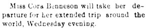 Announcement of Benneson's world tour, in the Daily Quincy Herald, June 10, 1883, p. 3 Cora Agnes Benneson world tour announcement.jpg